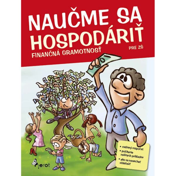 Naučme sa hospodáriť - Finančná gramotnosť pre ZŠ