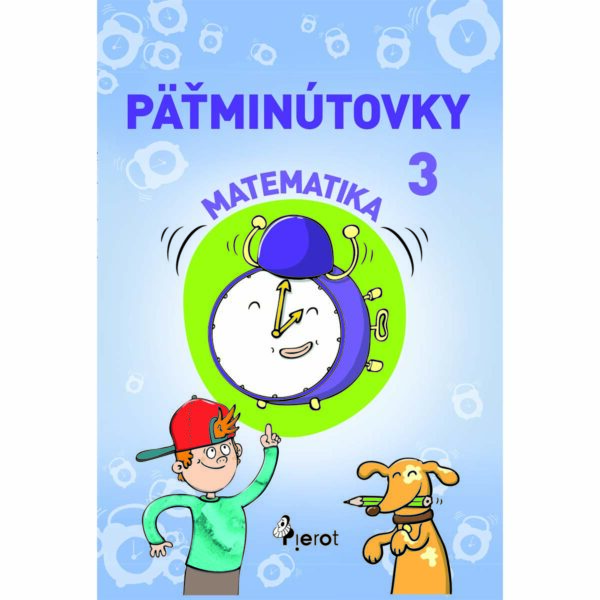 Päťminútovky matematika 3. ročník ZŠ