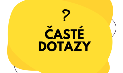 Časté dotazy