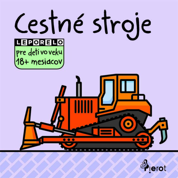 Leporelo pre deti vo veku 18+ mesiacov – Cestné stroje