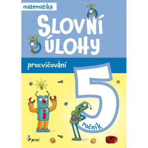 Slovní úlohy z matematiky pro 5. ročník