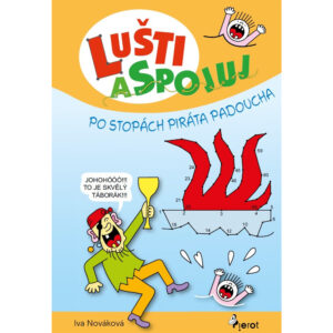 Lušti a spojuj - Po stopách piráta Padoucha