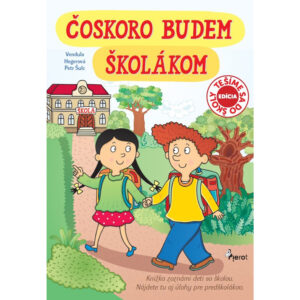 Čoskoro budem školákom