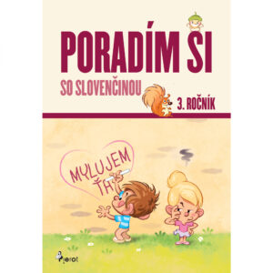 Poradím si so slovenčinou - 3. ročník SK