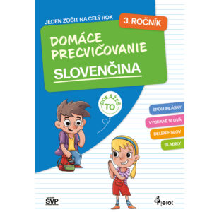 Domáce precvičovanie slovenčina 3. ročník