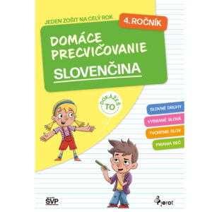 Domáce precvičovanie slovenčina 4. ročník